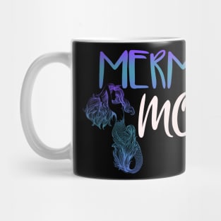 Mermaid Mom Mug